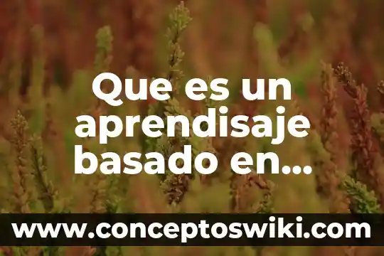 Qué es la connotación en los problemas sociales 3 Que es un aprendisaje basado en problemas