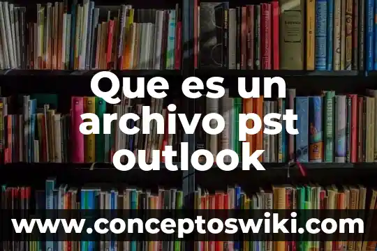 Que es aspel archivo de excel 6 Que es un archivo pst outlook
