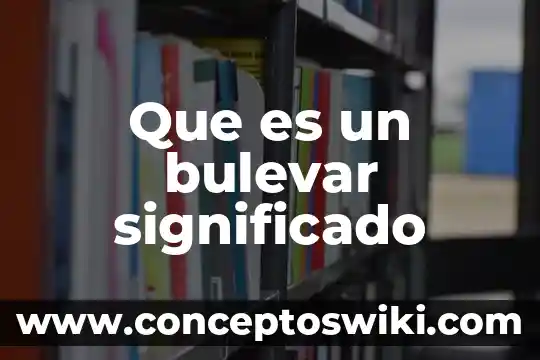 Que es el significado de el nombre de omar 3 Que es un bulevar significado