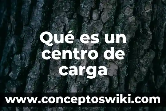Qué es reticular significado 6 Qué es un centro de carga