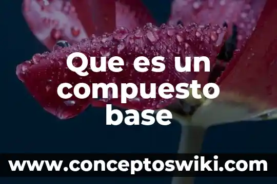 Que es acs estudios 4 Que es un compuesto base