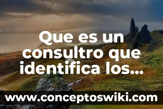 ¿Qué es el sistema nervioso central en psicología clínica? 3 Que es un consultro que identifica los integrantes del sistema