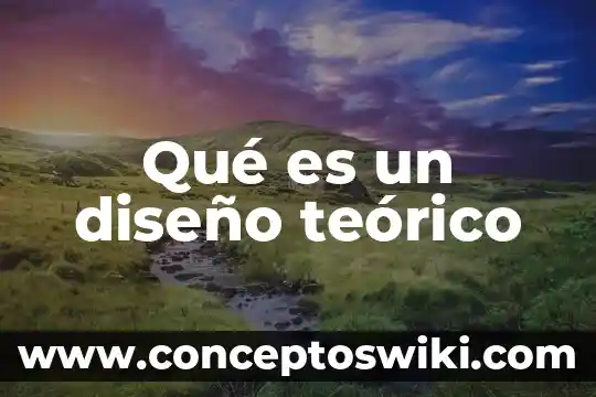 Que es un sistema unidades 7 Qué es un diseño teórico