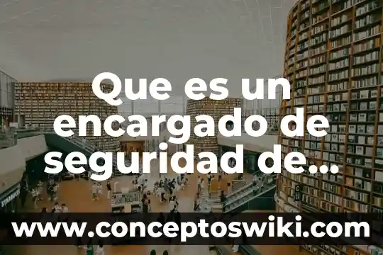 Que es la comunicacion y los avances tecnologicos de esta 3 Que es un encargado de seguridad de proyectos tecnol贸gicos
