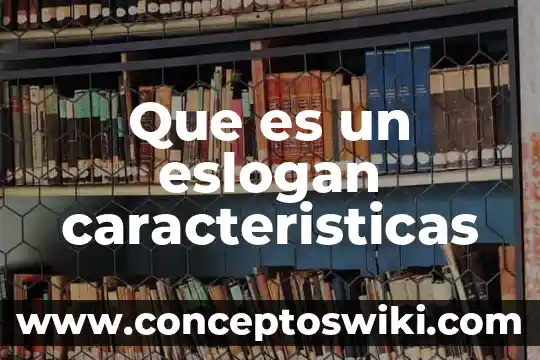 Que es el eslogan ejemplos trabajos sobre el bullying 3 Que es un eslogan caracteristicas
