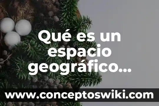 Qué es un número primo y cuáles son sus compuestos 4 Qué es un espacio geográfico cuáles son sus elementos