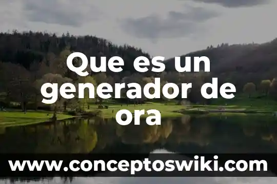 Que es un generador de hadrones 6 Que es un generador de ora