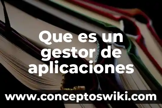 Que es hibernar en aplicaciones 5 Que es un gestor de aplicaciones