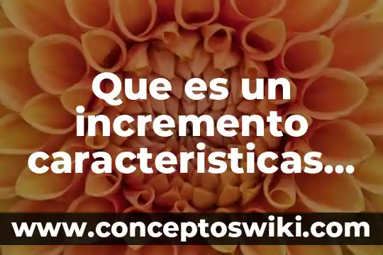Qué es la pirita y sus características 8 Que es un incremento caracteristicas calculo