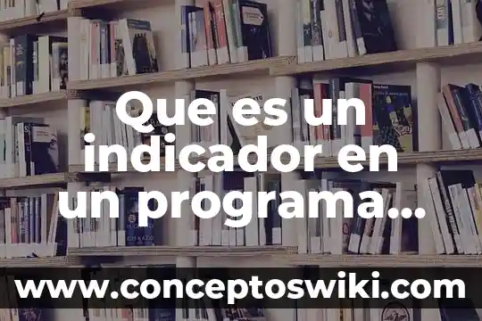 Sistema operativo que es un proceso 8 Que es un indicador en un programa operativo