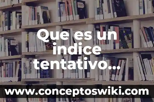 Qué es un verbo significado y ejemplo 7 Que es un indice tentativo ejemplo