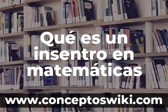 Que es variable en matemáticas 3 Qué es un insentro en matemáticas