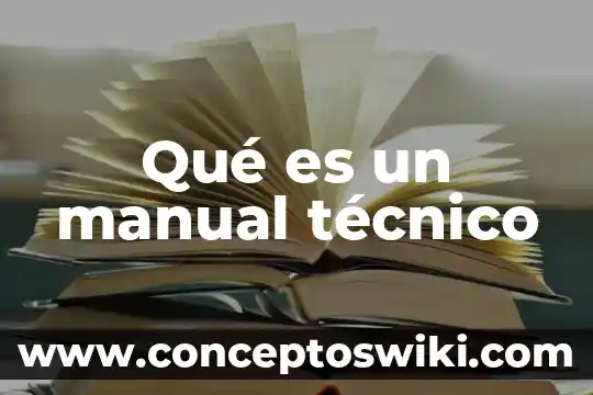 Qué es m10 dibujo técnico 3 Qué es un manual técnico
