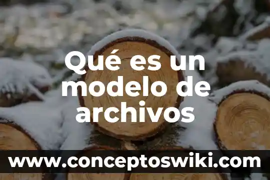 Que es un modelo de estudio dental 6 Qué es un modelo de archivos