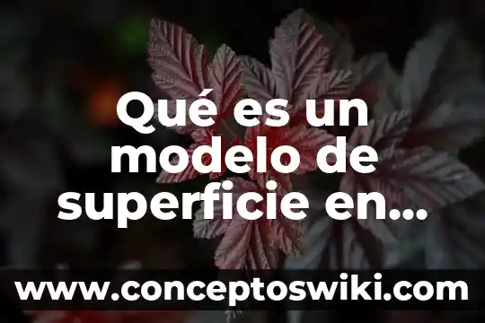 Diseño de planos en autocad que es 3 Qué es un modelo de superficie en AutoCAD