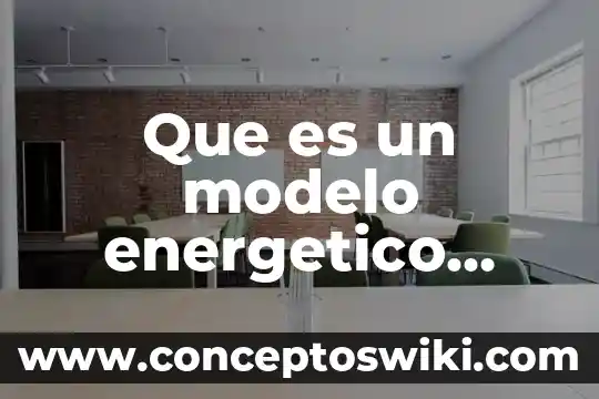 Que es economia sostenible yahoo 3 Que es un modelo energetico sostenible