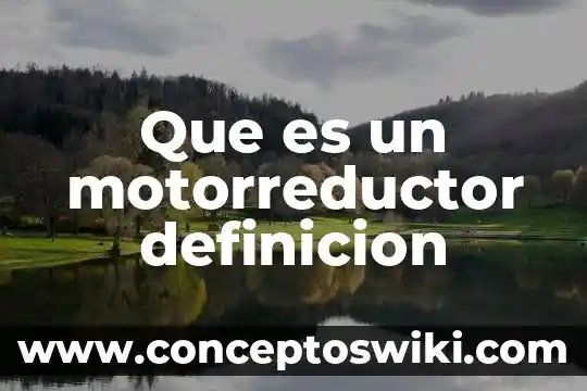Que es un mercado definicion en economia 7 Que es un motorreductor definicion