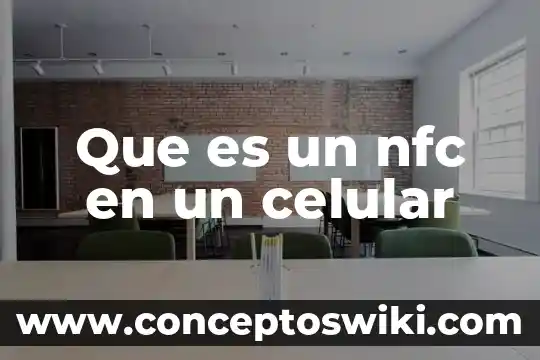 Que es un movimiento motor 6 Que es un nfc en un celular