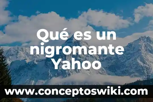 Que es una conmocion cerebral yahoo 7 Qué es un nigromante Yahoo