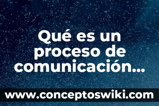 Que es un sistema de signos en la comunicacion 5 Qué es un proceso de comunicación visual