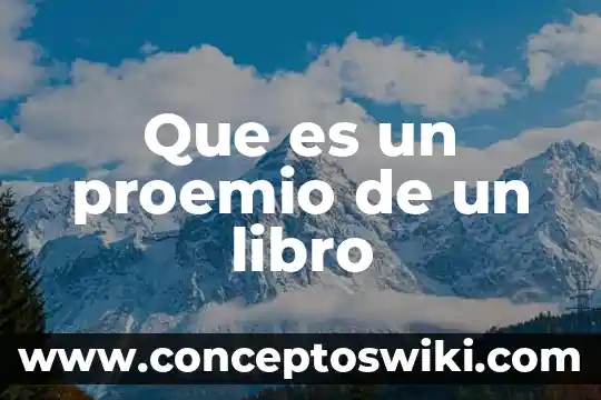 Que es el codificacion en un libro mayor 4 Que es un proemio de un libro