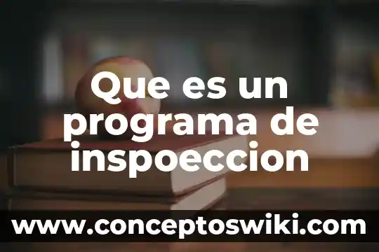 Que es un dingo animal 8 Que es un programa de inspoeccion