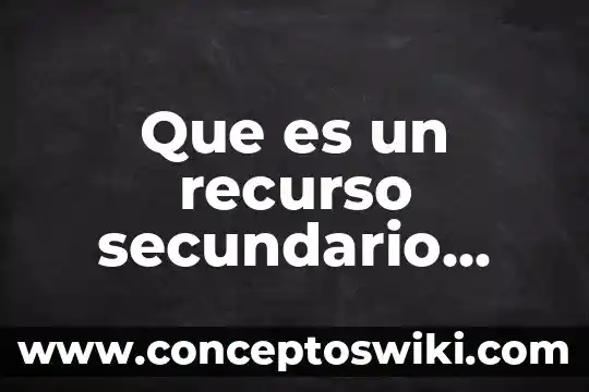 Que es recurso virtual 3 Que es un recurso secundario recojen las botellas