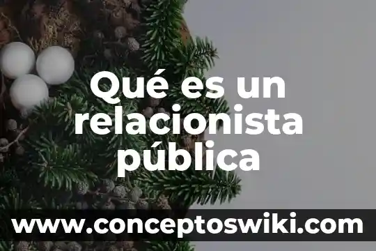 Que es complicidad publica 8 Qué es un relacionista pública