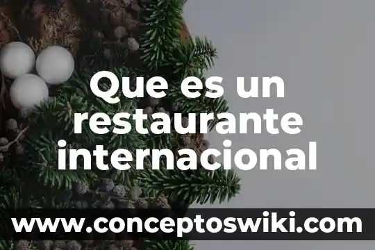 Que es una crisis financiera internacional 5 Que es un restaurante internacional