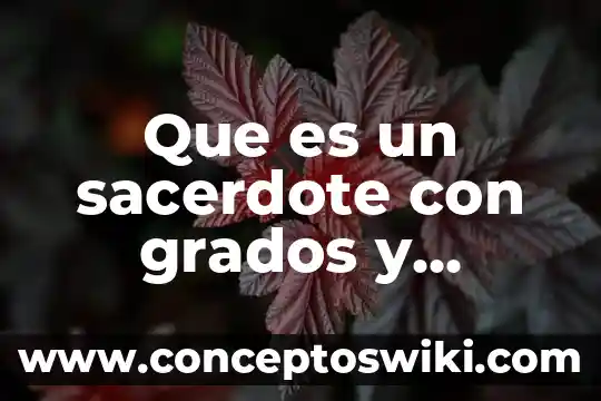 Que es extraditar significado 7 Que es un sacerdote con grados y significado