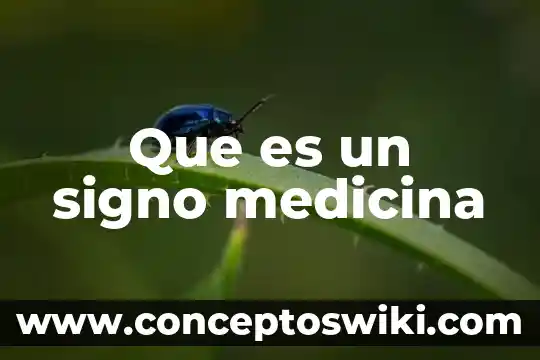 Qué es clapeta en medicina 5 Que es un signo medicina