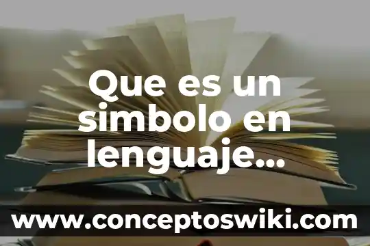 Símbolo de un elemento que es 6 Que es un simbolo en lenguaje automata