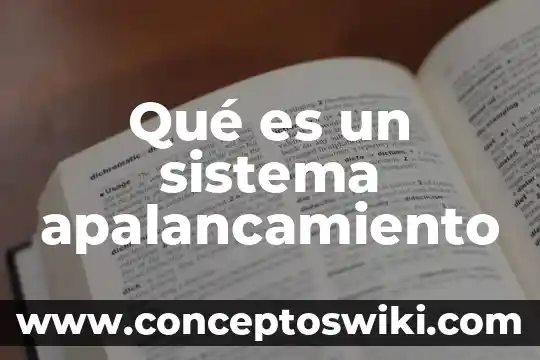 Que es sistema de coparticipación 3 Qué es un sistema apalancamiento