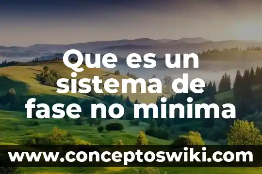 Que es un cambio de fase termodinamica se mantiene constante 7 Que es un sistema de fase no minima