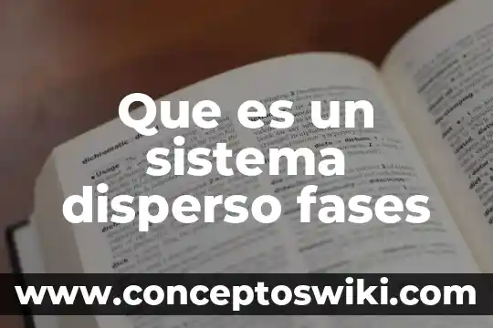 Que es el terminal punto de venta de inbursa comviene 7 Que es un sistema disperso fases