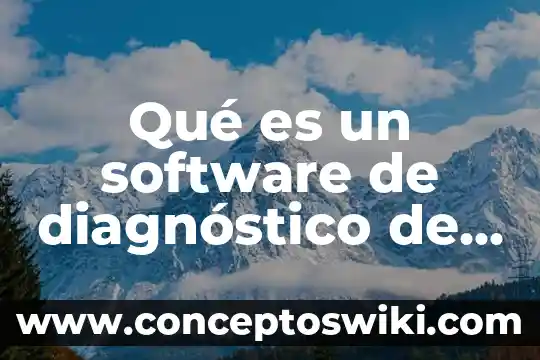 Que es software diseño de presentacion 5 Qué es un software de diagnóstico de fallas