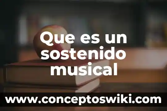 Que es un genero musical y ejemplos 4 Que es un sostenido musical