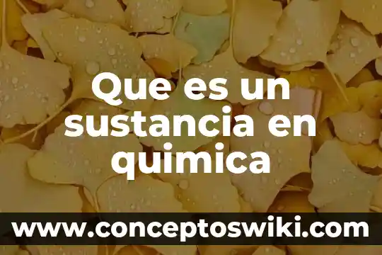Acetato que es en una sustancia 4 Que es un sustancia en quimica
