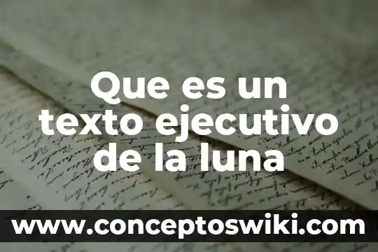 Soy luna luna se entera que es sol benson 6 Que es un texto ejecutivo de la luna