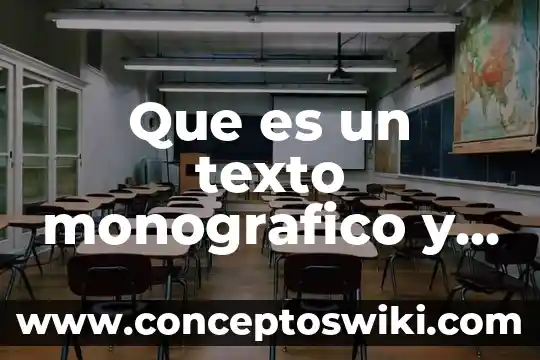 Qué es y cuáles son las características de un argumento 5 Que es un texto monografico y cuales son sus partes