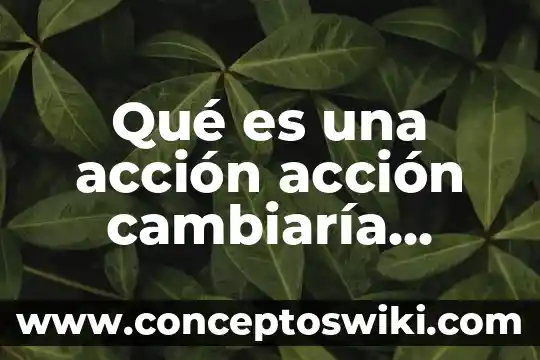 Qué es la señal directa 3 Qué es una acción acción cambiaría directa