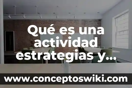 A palabras que es la actividad jurisdiccional 3 Qué es una actividad estrategias y recursos didácticos