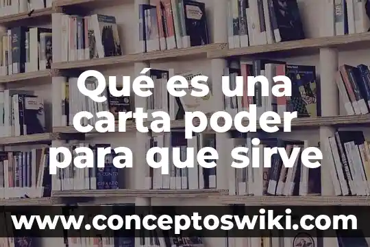 Que es y para que sirve eskapar compuesto 6 Qué es una carta poder para que sirve