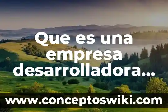 Qué es un proceso de composición arquitectónica 5 Que es una empresa desarrolladora arquitectonica