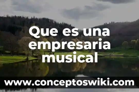 Qué es el signo musical 6 Que es una empresaria musical