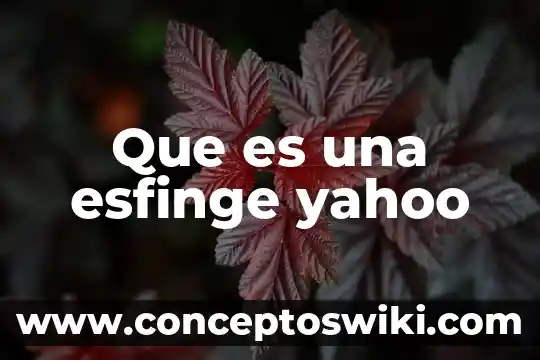 Qué es un fetiche en Yahoo 4 Que es una esfinge yahoo