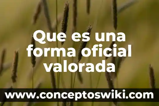 Que es el nombre oficial de mexico 7 Que es una forma oficial valorada