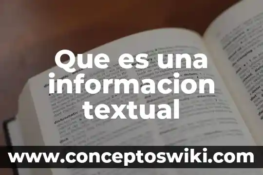 Que es sistemas de informacion geografico 6 Que es una informacion textual