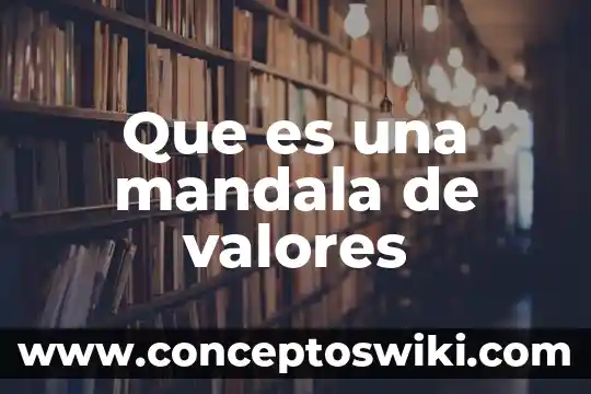 Que es la convivencia y sus valores 6 Que es una mandala de valores
