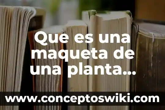 Agua es a tubería lo que electricidad es a cable analogía 5 Que es una maqueta de una planta generadora de electricidad